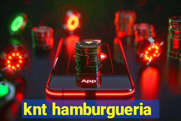 knt hamburgueria